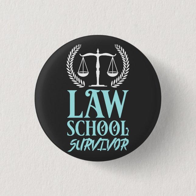Badge Rond 2,50 Cm AVOCATS : Survivant d'école de droit (Devant)