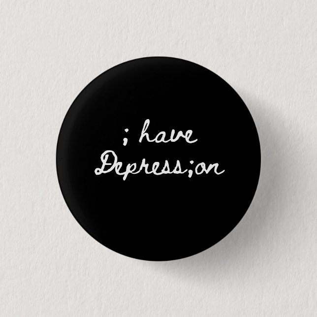 Badge Rond 2,50 Cm ; avoir Dépression ; activé ; (Devant)
