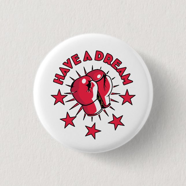 Badge Rond 2,50 Cm Avoir un Rêve (Devant)