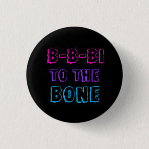 Badge Rond 2,50 Cm B-B-Bi à l'insigne d'os