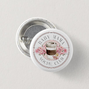Badge Rond 2,50 Cm Baby Mama Social Club Rose