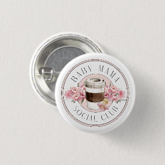 Badge Rond 2,50 Cm Baby Mama Social Club Rose