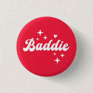 Badge Rond 2,50 Cm Baddie