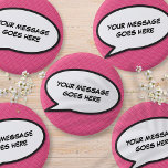 Badge Rond 2,50 Cm Bande-dessinée rose personnalisée Boule vocale<br><div class="desc">Customisez avec votre message ou votre nom ou le nom d'un proche pour créer un cadeau unique. Design cool,  tendance et amusant qui met le wham,  zap,  pow à votre jour. Personnalisez,  customisez,  faites-en votre propre façon de la BD Book Pop Art! Conçu par Thisisnotme©</div>