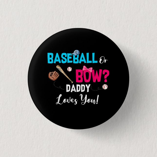 Badge Rond 2,50 Cm Baseball Ou Bows Genre Reveillez Party Papa Aime (Devant)
