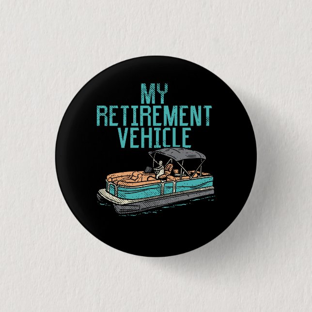 Badge Rond 2,50 Cm Bateau Pontoon - Mon véhicule de retraite (Devant)