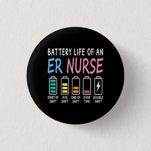 Badge Rond 2,50 Cm Battery life of an ER nurse humor chart (Devant)