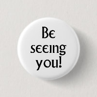 Be See You black text Devise du prisonnier