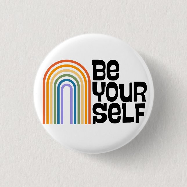 Badge Rond 2,50 Cm Be Yourself (Devant)