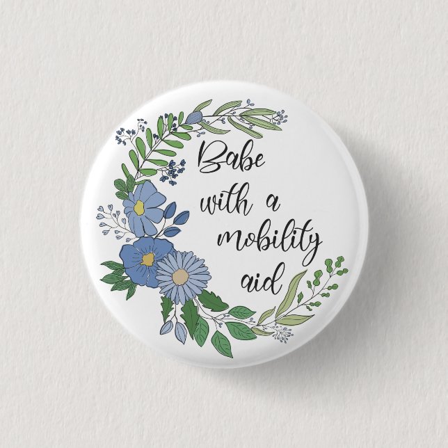 Badge Rond 2,50 Cm Bébé avec une aide à la mobilité (Devant)