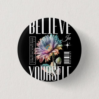 Badge Rond 2,50 Cm Believe your self Logo design