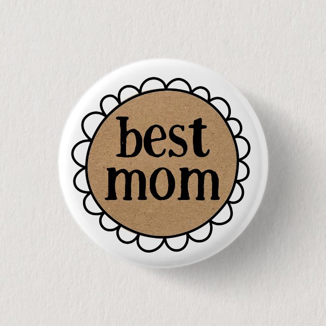 Badge Rond 2,50 Cm BEST MOM BORD À Brouillon Personnalisé (Devant)