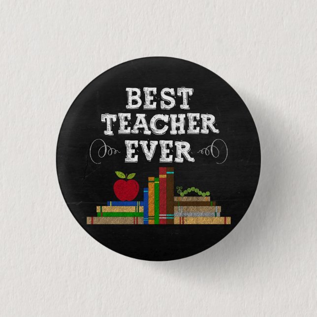 Badge Rond 2,50 Cm Best Teacher Ever Chalkboard (Devant)