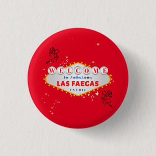 Badge Rond 2,50 Cm Bienvenue À Las Faegas !