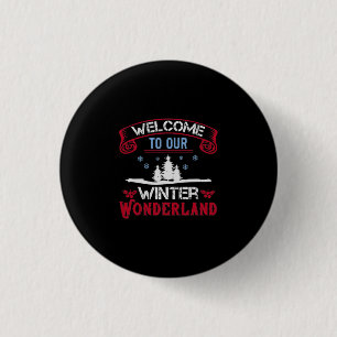 Badge Rond 2,50 Cm Bienvenue À Notre Pays Des Merveilles D'Hiver