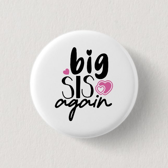 Badge Rond 2,50 Cm Big Sis de nouveau (Devant)