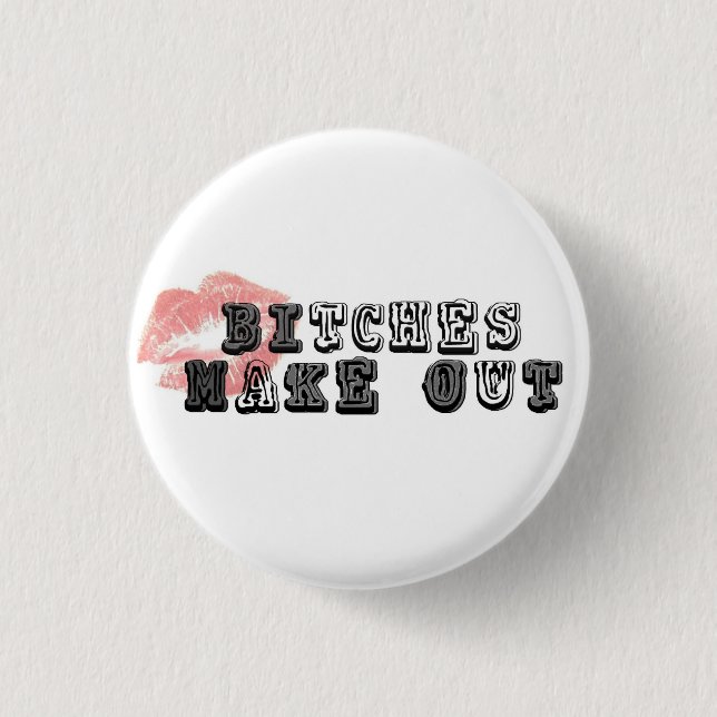 Badge Rond 2,50 Cm Biitches font le bouton (Devant)