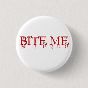 Badge Rond 2,50 Cm Bite-moi Vampire