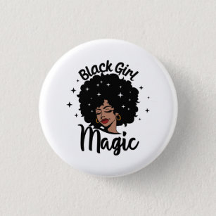 Badge Rond 2,50 Cm Black Girl Magic, Afro Femme Black Melanin Poppin'
