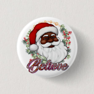 Badge Rond 2,50 Cm Black Père Noël Believe Melanin Man Christmas Chev