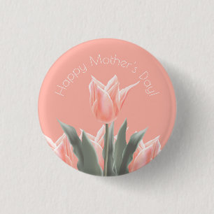 Badge Rond 2,50 Cm Bonne fête des mères ! Fleurs de tulipes de pêc