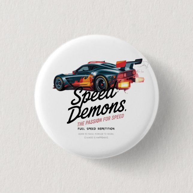 Badge Rond 2,50 Cm Born to Race, Forced to Work (Devant)