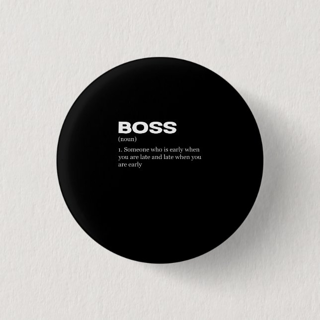 Badge Rond 2,50 Cm Boss Funny Définition Joyeux Boss's Day (Devant)