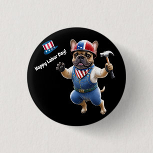 Badge Rond 2,50 Cm Bouledogue français Fête du Travail French Bulldog