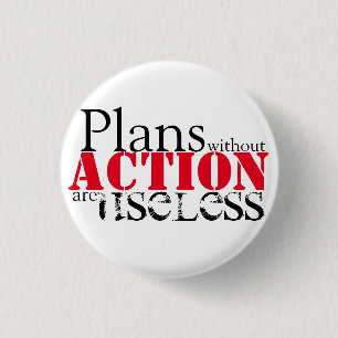 Badge Rond 2,50 Cm Bouton Action du plan