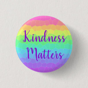 Badge Rond 2,50 Cm Bouton arc-en-ciel Kindness Matters