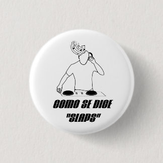 Badge Rond 2,50 Cm Bouton Como Se Dice Slaps
