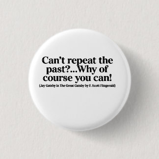 Badge Rond 2,50 Cm Bouton de citation de Jay Gatsby