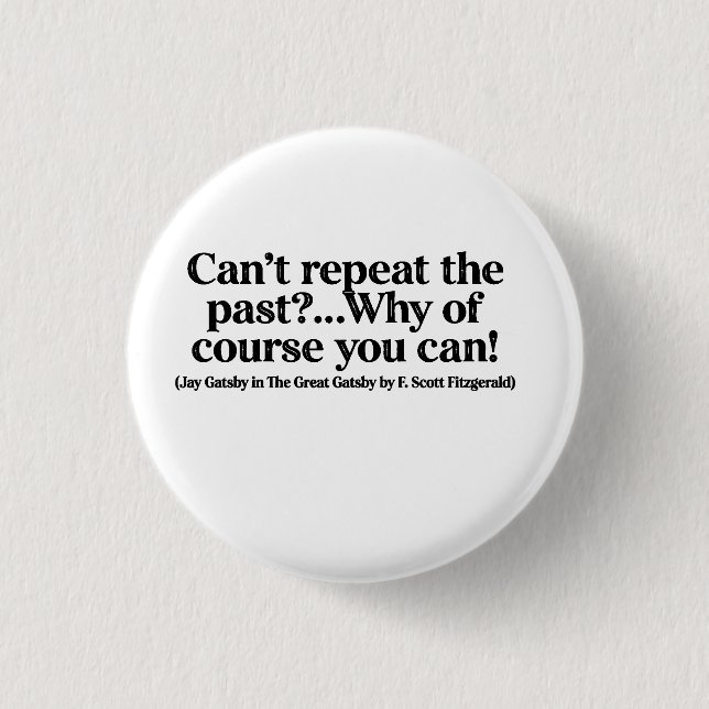 Badge Rond 2,50 Cm Bouton de citation de Jay Gatsby (Devant)