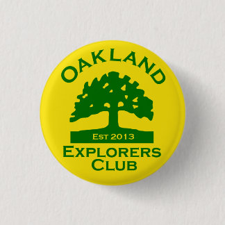 Badge Rond 2,50 Cm Bouton de club d'explorateurs d'Oakland