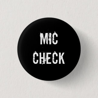Badge Rond 2,50 Cm Bouton "de CONTRÔLE de MIC"
