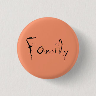 Badge Rond 2,50 Cm Bouton de famille
