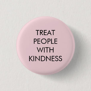 Badge Rond 2,50 Cm Bouton de gentillesse