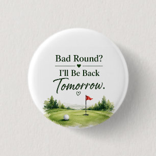 Badge Rond 2,50 Cm Bouton de golf Épingle Humour golfeur impertinent 