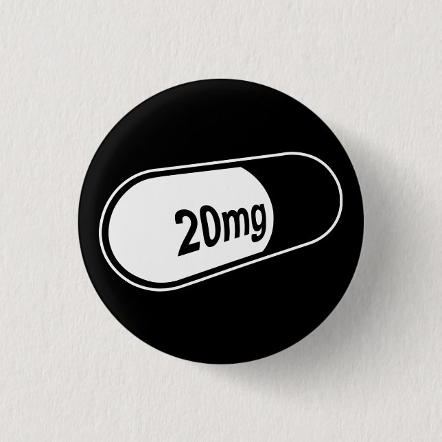 Badge Rond 2,50 Cm bouton de la pilule 20mg (Devant)