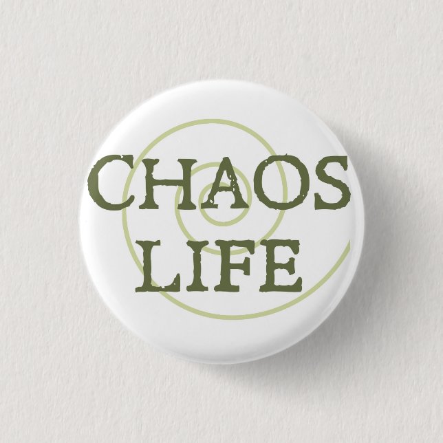 Badge Rond 2,50 Cm Bouton de la vie de chaos (Devant)