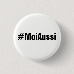 Badge Rond 2,50 Cm Bouton de #MoiAussi
