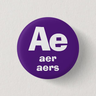 Badge Rond 2,50 Cm Bouton de pronoms Ae, Aer, Aers