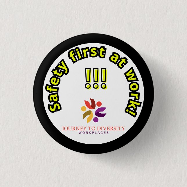 Badge Rond 2,50 Cm Bouton de sécurité ! (Devant)