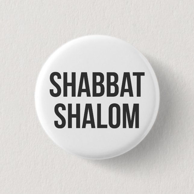 Badge Rond 2,50 Cm Bouton de Shabbat Shalom (Devant)