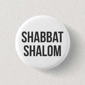 Badge Rond 2,50 Cm Bouton de Shabbat Shalom