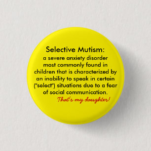 Badge Rond 2,50 Cm Bouton de soutien de la définition du mutisme séle