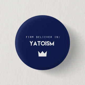 Badge Rond 2,50 Cm Bouton de Yatoism