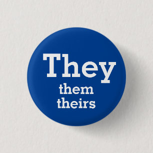 Badge Rond 2,50 Cm Bouton des pronoms They, Them, Theirs