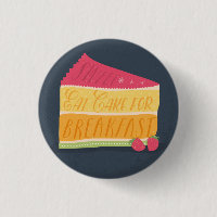 Bouton Drôle pour manger du gâteau au petit déjeun