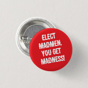 Badge Rond 2,50 Cm Bouton Élisent les Fous